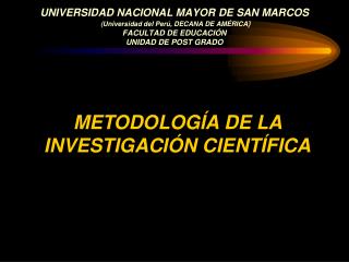 METODOLOGÍA DE LA INVESTIGACIÓN CIENTÍFICA