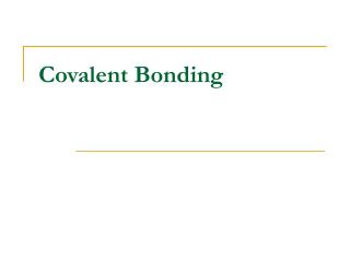 Covalent Bonding