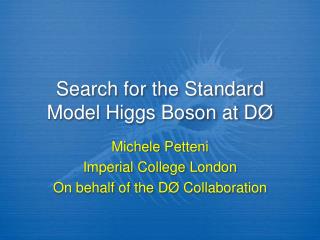 Search for the Standard Model Higgs Boson at D Ø