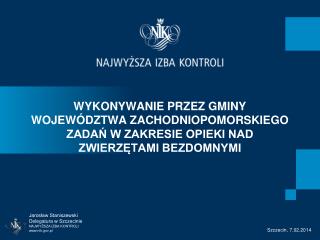 Jarosław Staniszewski Delegatura w Szczecinie NAJWYŻSZA IZBA KONTROLI nik.pl