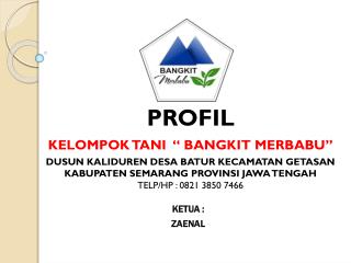 KETUA : ZAENAL