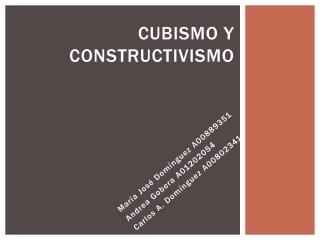 CUBISMO Y CONSTRUCTIVISMO