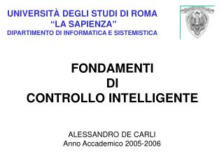 UNIVERSITÀ DEGLI STUDI DI ROMA “LA SAPIENZA” DIPARTIMENTO DI INFORMATICA E SISTEMISTICA