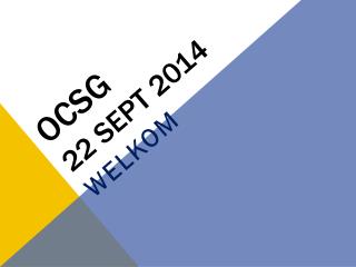 OCSG 22 sept 2014