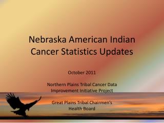 Nebraska American Indian Cancer Statistics Updates