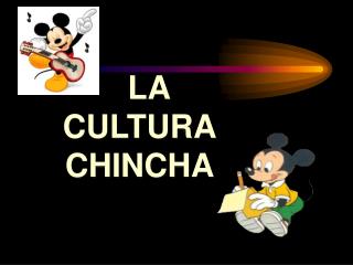 LA CULTURA CHINCHA