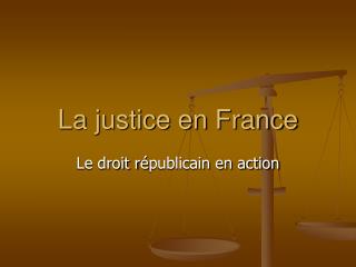 La justice en France