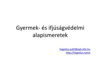 Gyermek- és ifjúságvédelmi alapismeretek