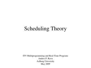Scheduling Theory