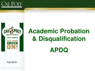 Academic Probation &amp; Disqualification APDQ