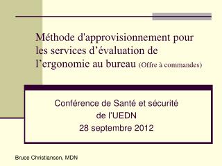 Conférence de Santé et sécurité de l’UEDN 28 septembre 2012