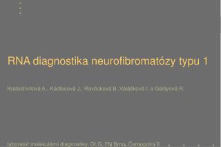 Neurofibromatóza typu 1 (NF1)