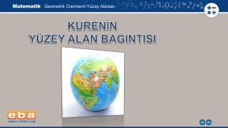 KÜRENİN YÜZEY ALAN BAĞINTISI