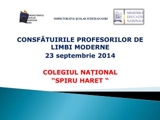 CONSF Ă TUIRILE PROFESORILOR DE LIMBI MODERNE 2 3 septembrie 20 14 COLEGIUL NAȚIONAL