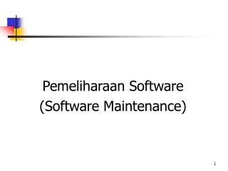 Pemeliharaan Software (Software Maintenance)