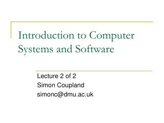 Introduction to Computer Systems and Software