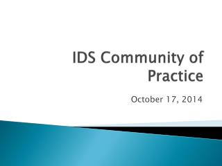 IDS Community of Practice