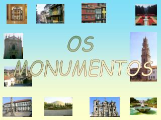 OS MONUMENTOS