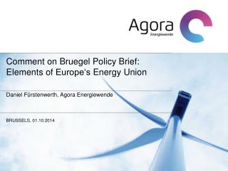 Comment on Bruegel Policy Brief : Elements of Europe‘s Energy Union