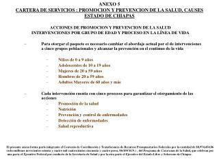 ANEXO 5 CARTERA DE SERVICIOS : PROMOCION Y PREVENCION DE LA SALUD, CAUSES ESTADO DE CHIAPAS