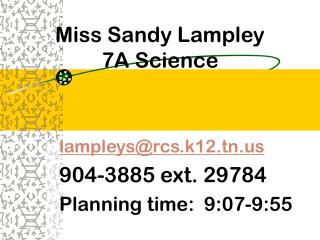 Miss Sandy Lampley 7A Science