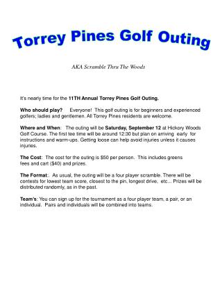 It’s nearly time for the 11TH Annual Torrey Pines Golf Outing.
