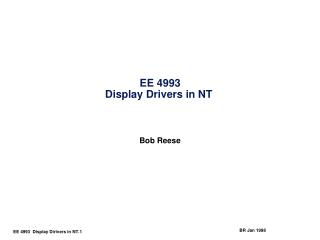 EE 4993 Display Drivers in NT