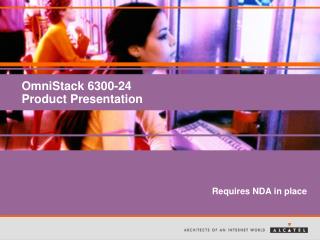 OmniStack 6300-24 Product Presentation