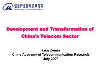Development and Transformation of China’s Telecom Sector