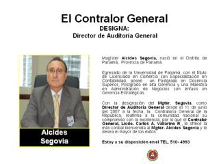 El Contralor General DESIGNA: Director de Auditoría General