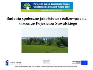 Badania społeczne jakościowe realizowane na obszarze Pojezierza Suwalskiego