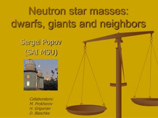 Neutron star masses: dwarfs, giants and neighbors