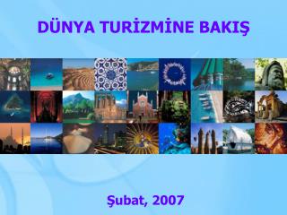 DÜNYA TURİZMİNE BAKIŞ