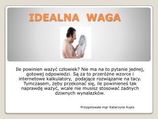 IDEALNA WAGA