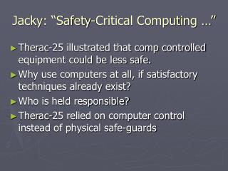 Jacky: “Safety-Critical Computing …”