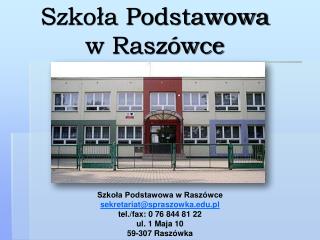 Szkoła Podstawowa w Raszówce