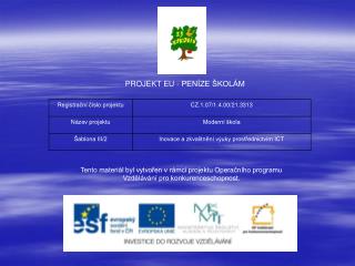 PROJEKT EU - PENÍZE ŠKOLÁM