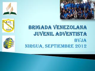 Brigada venezolana juvenil adventista