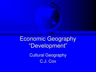 Economic Geography “Development”