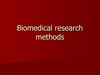 Biomedical research methods