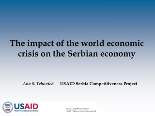 The impact of the world economic crisis on the Serbian economy