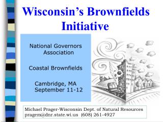 Wisconsin’s Brownfields Initiative