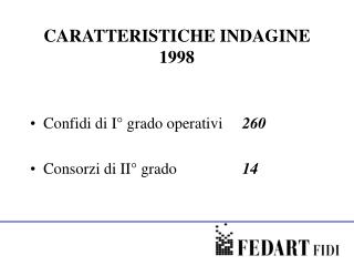 CARATTERISTICHE INDAGINE 1998