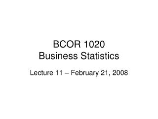 BCOR 1020 Business Statistics