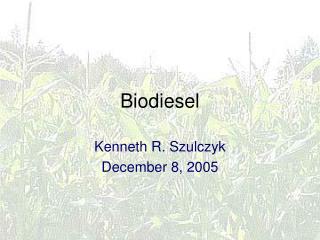 Biodiesel