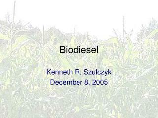 Biodiesel