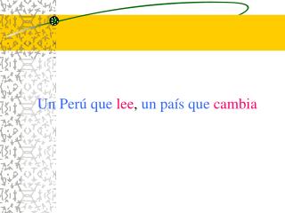Un Perú que lee , un país que cambia