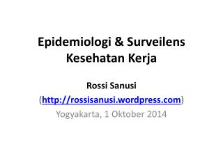Epidemiologi &amp; Surveilens Kesehatan Kerja