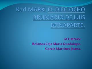 Karl MARX: EL DIECIOCHO BRUMARIO DE LUIS BONAPARTE.