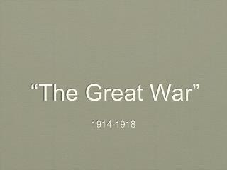 “The Great War”